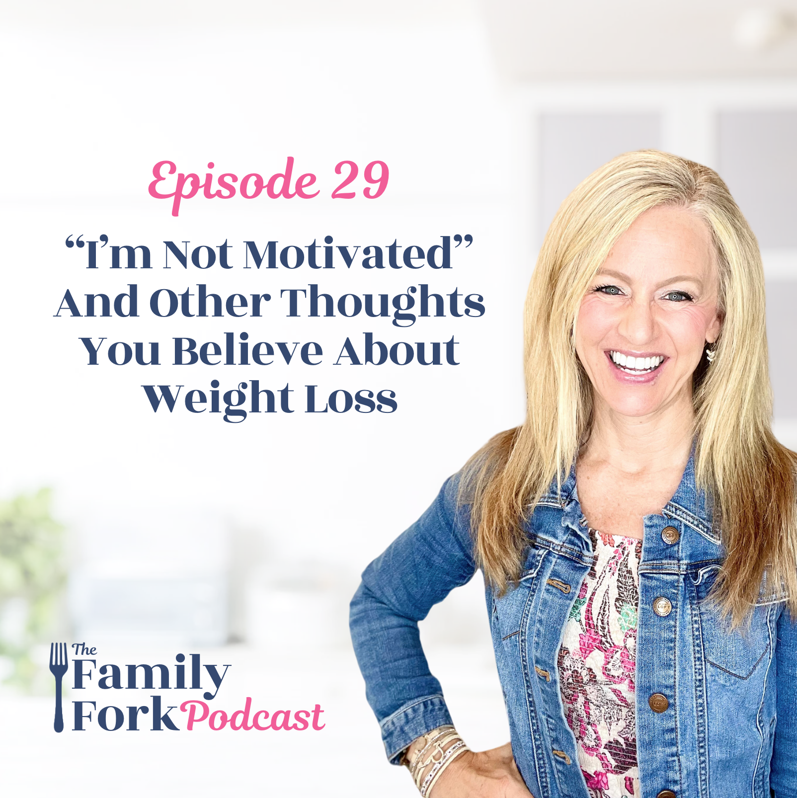 Weight loss motivation podcast episode
