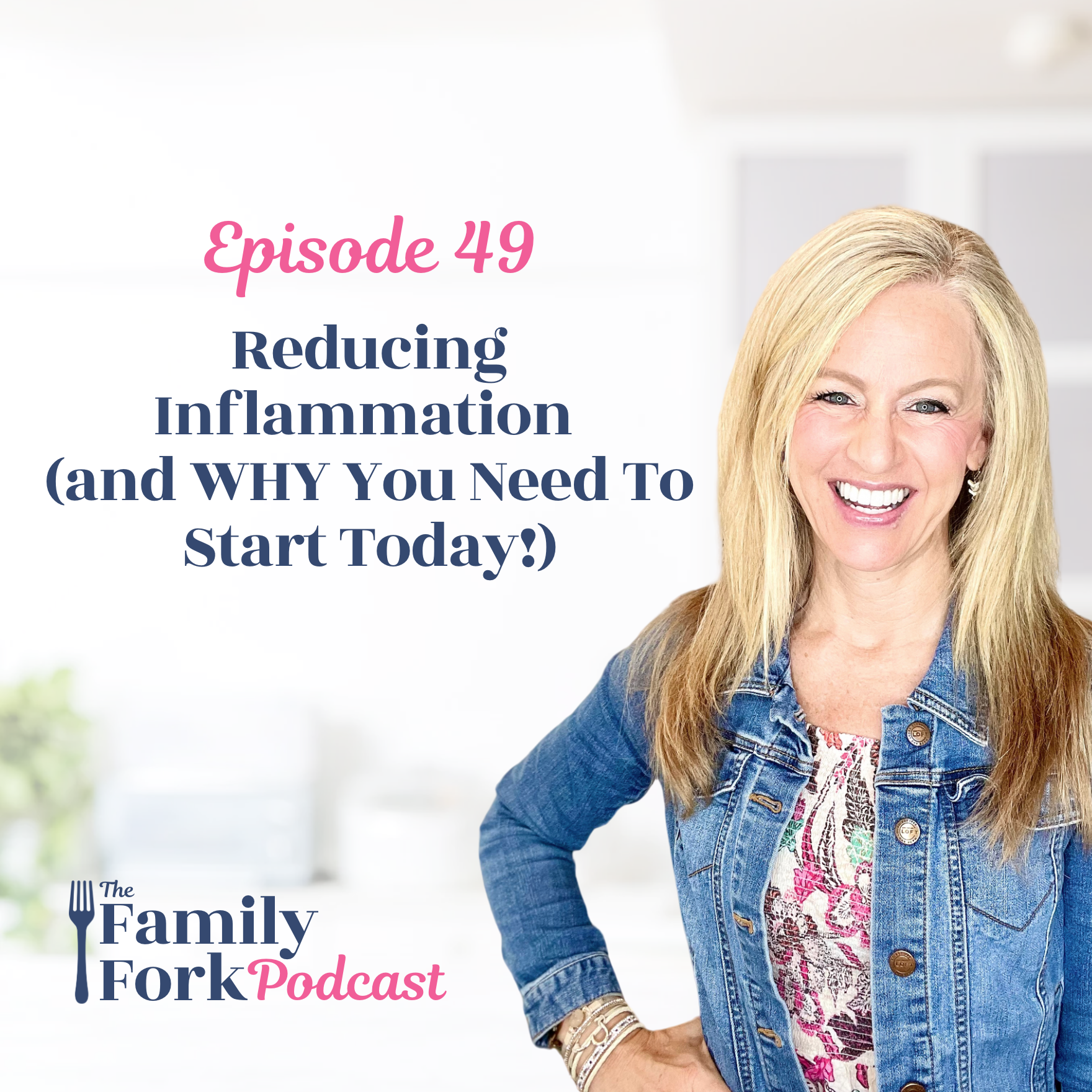 The Family Fork podcast cover Reducing Inflammation